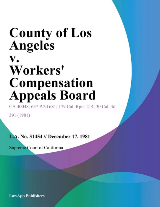 County Of Los Angeles V. Workers' Compensation Appeals Board