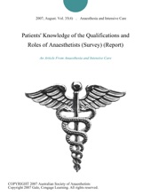 Patients' Knowledge Of The Qualifications And Roles Of Anaesthetists (Survey) (Report)