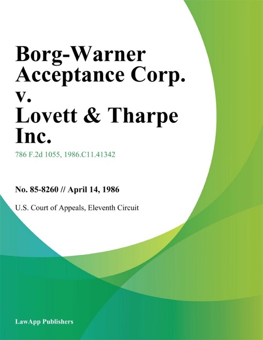 Borg-Warner Acceptance Corp. v. Lovett & Tharpe Inc.