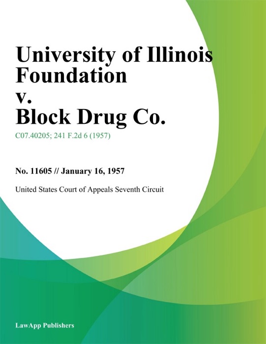 University of Illinois Foundation v. Block Drug Co.