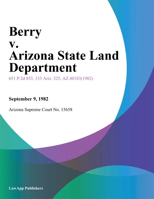 Berry v. Arizona State Land Department