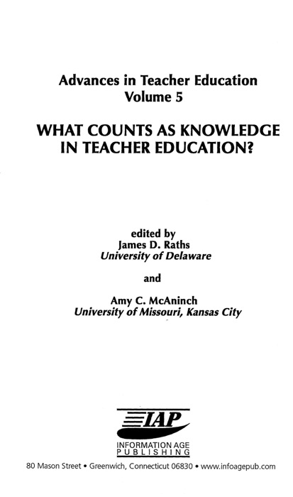 What Counts as Knowledge in Teacher Education (Volume 5)