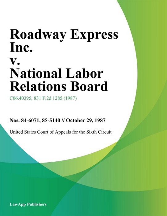 Roadway Express Inc. V. National Labor Relations Board