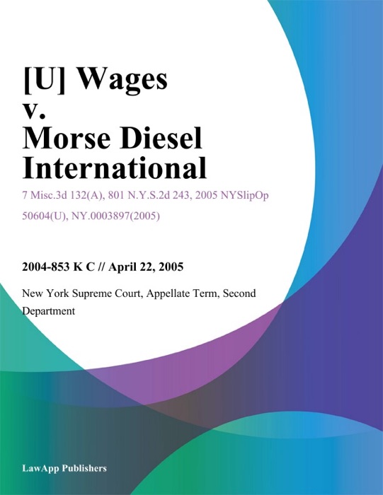 Wages v. Morse Diesel International