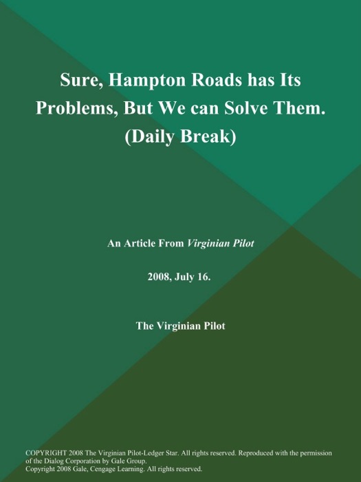 Sure, Hampton Roads has Its Problems, But We can Solve Them (Daily Break)