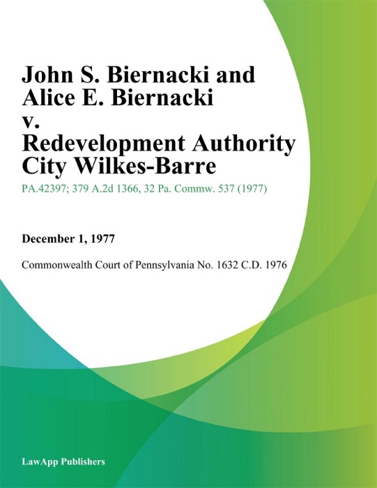 John S. Biernacki and Alice E. Biernacki v. Redevelopment Authority City Wilkes-Barre
