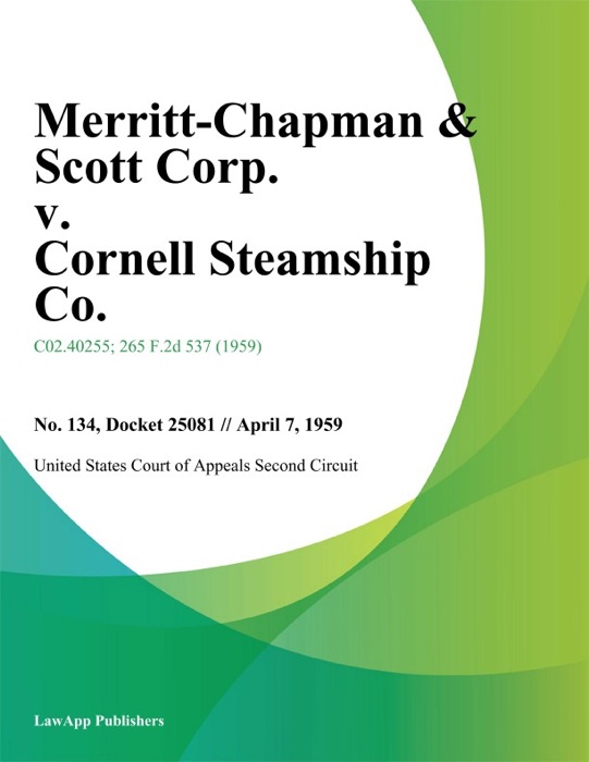 Merritt-Chapman & Scott Corp. v. Cornell Steamship Co.