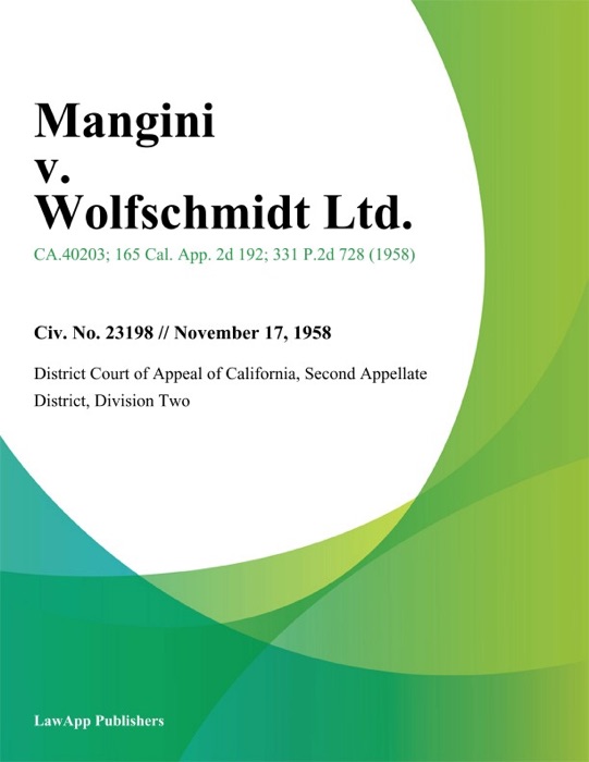 Mangini V. Wolfschmidt Ltd.