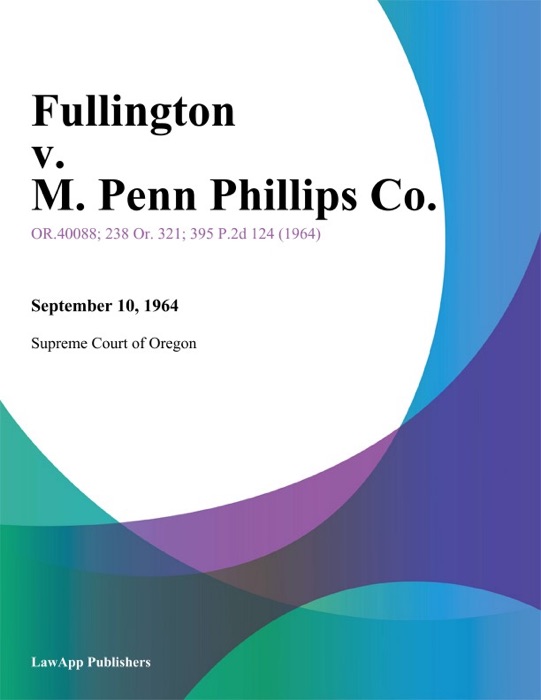 Fullington v. M. Penn Phillips Co.