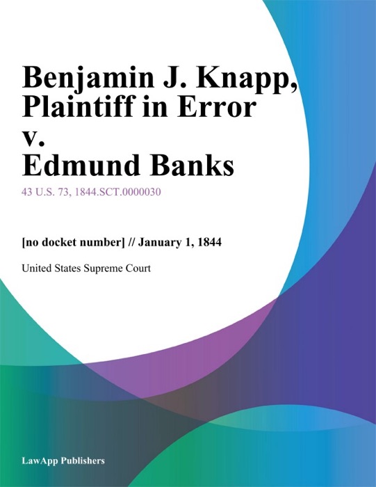 Benjamin J. Knapp, Plaintiff in Error v. Edmund Banks
