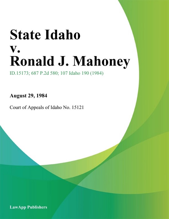 State Idaho v. Ronald J. Mahoney