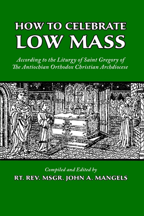 How to Celebrate Low Mass