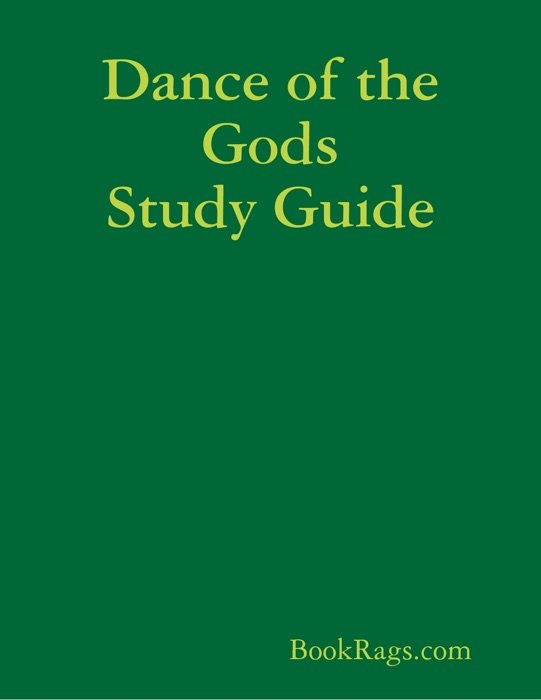 Dance of the Gods Study Guide