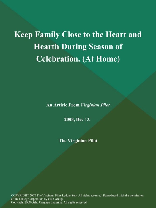 Keep Family Close to the Heart and Hearth During Season of Celebration (At Home)