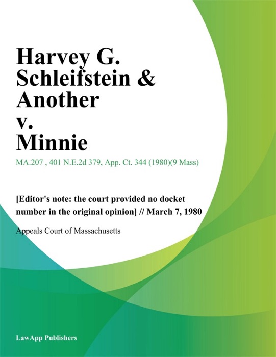 Harvey G. Schleifstein & Another v. Minnie