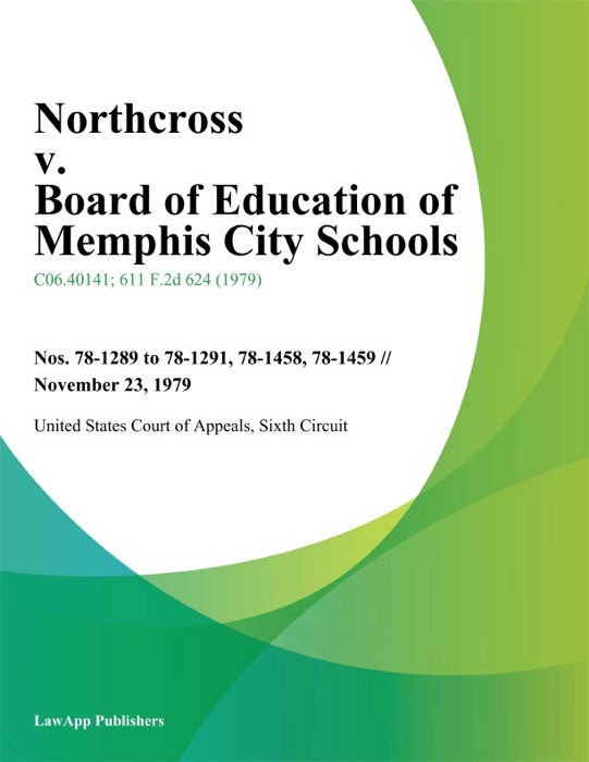 Northcross V. Board Of Education Of Memphis City Schools