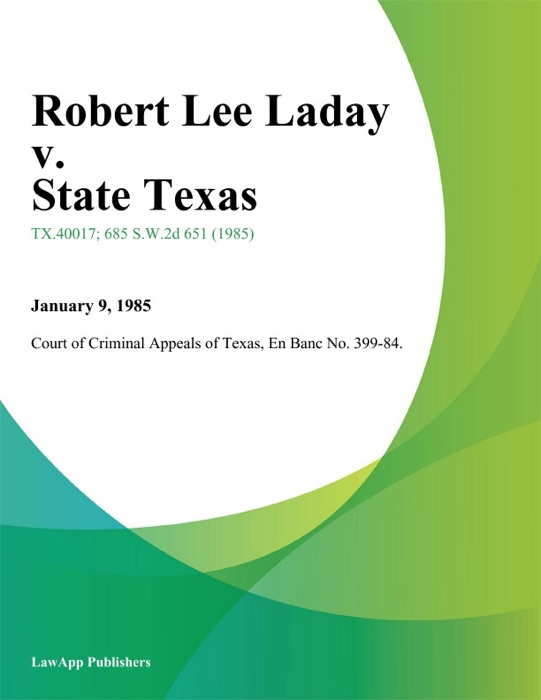 Robert Lee Laday v. State Texas