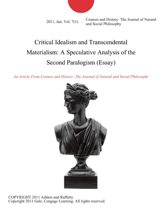 Critical Idealism and Transcendental Materialism: A Speculative Analysis of the Second Paralogism (Essay)