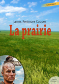 La Prairie - James Fenimore Cooper