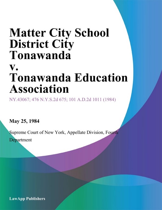 Matter City School District City Tonawanda v. Tonawanda Education Association