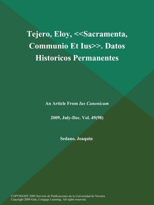 Tejero, Eloy, Sacramenta, Communio Et Ius. Datos Historicos Permanentes