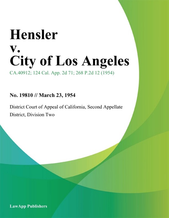 Hensler V. City Of Los Angeles