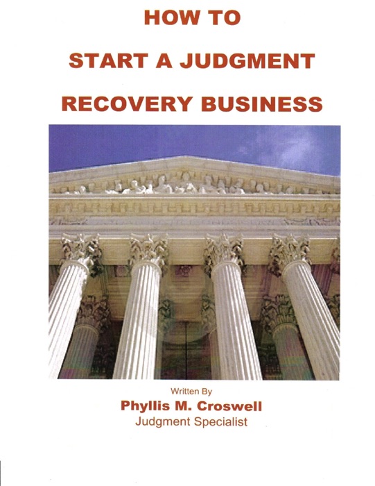 How to Start a Judgment Recovery Business