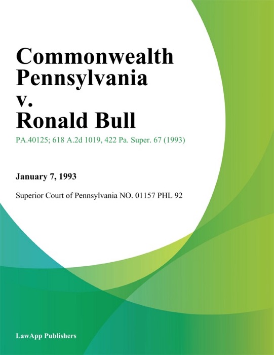 Commonwealth Pennsylvania v. Ronald Bull