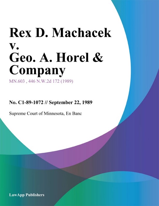 Rex D. Machacek v. Geo. A. Horel & Company