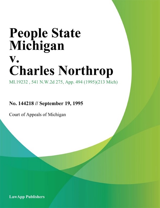 People State Michigan v. Charles Northrop