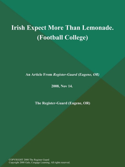 Irish Expect More Than Lemonade (Football College)