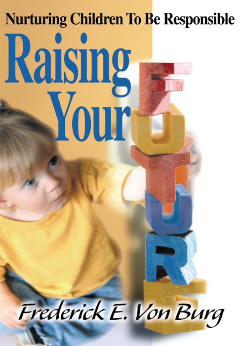 Raising Your Future