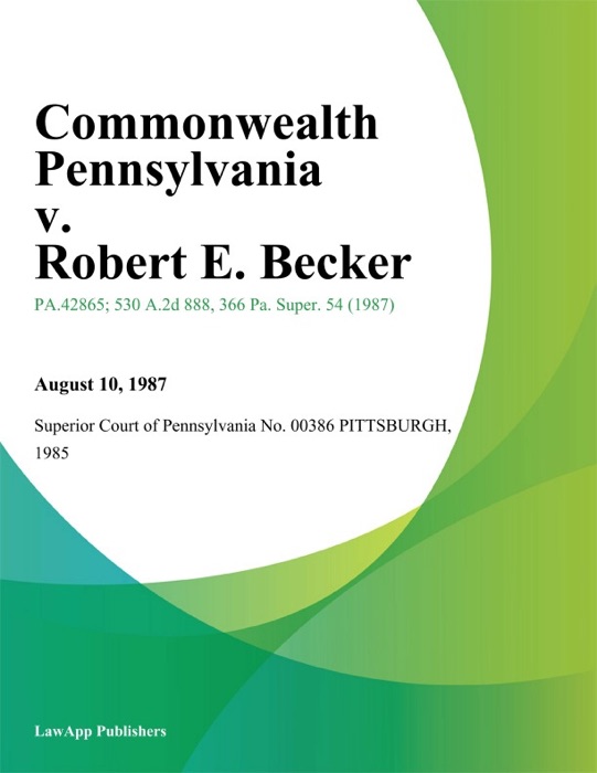 Commonwealth Pennsylvania v. Robert E. Becker