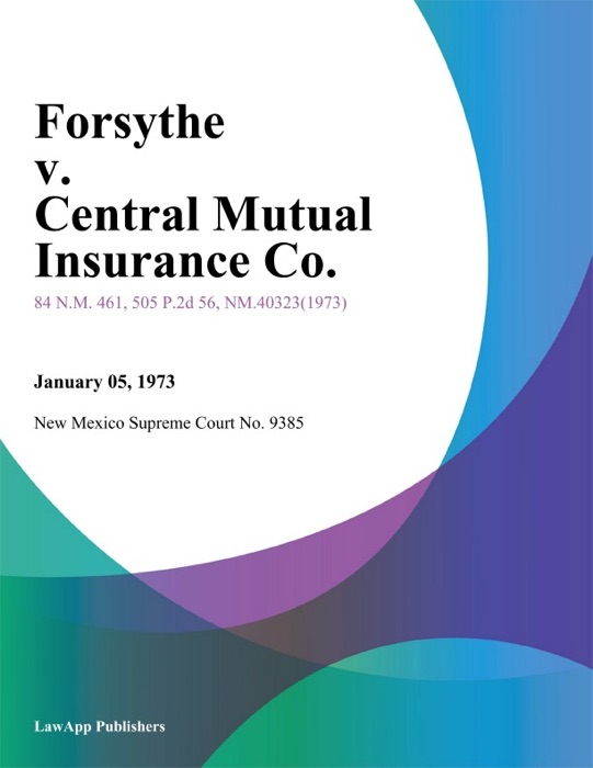 Forsythe v. Central Mutual Insurance Co.