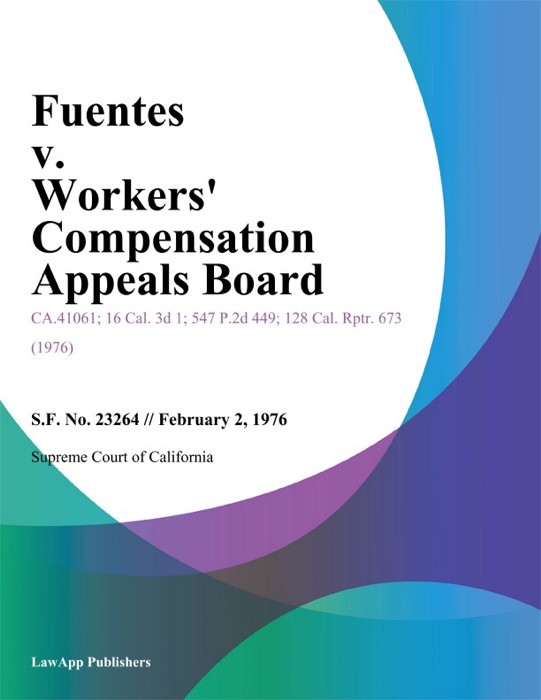 Fuentes V. Workers' Compensation Appeals Board