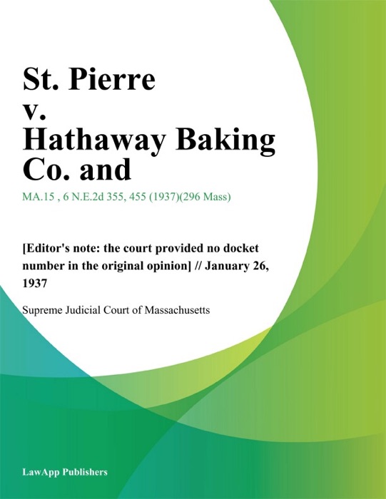 St. Pierre v. Hathaway Baking Co. and