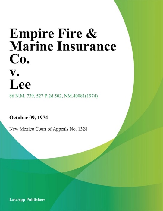 Empire Fire & Marine Insurance Co. v. Lee