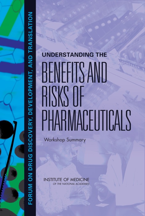 Understanding the Benefits and Risks of Pharmaceuticals