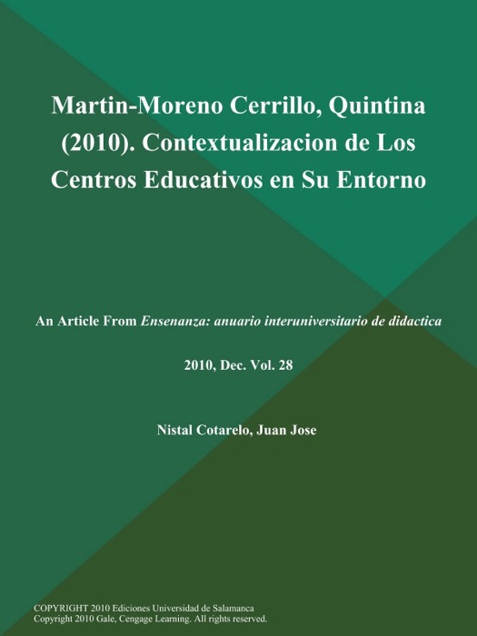 Martin-Moreno Cerrillo, Quintina (2010). Contextualizacion de Los Centros Educativos en Su Entorno