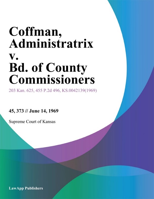 Coffman, Administratrix v. Bd. of County Commissioners