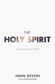 The Holy Spirit - John Bevere & Addison Bevere