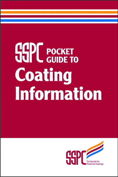 SSPC Pocket Guide to Coating Information