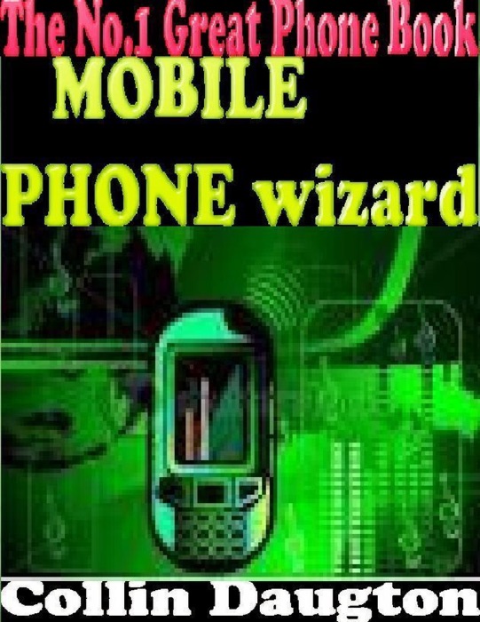 Mobile Phone Wizard