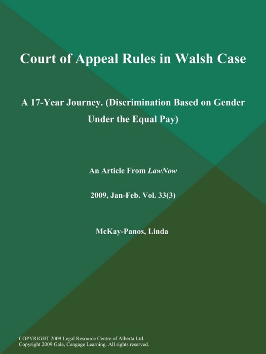 Court of Appeal Rules in Walsh Case: A 17-Year Journey (Discrimination Based on Gender Under the Equal Pay)