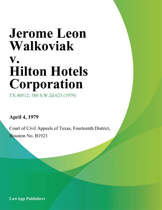 Jerome Leon Walkoviak v. Hilton Hotels Corporation