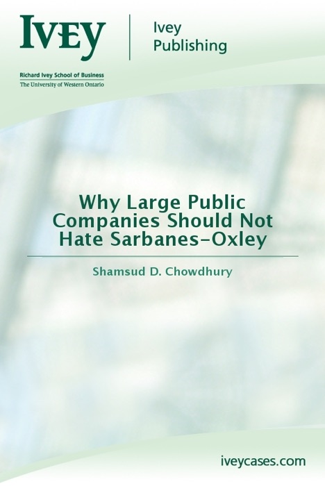 Why Large Public Companies Should Not Hate Sarbanes-Oxley