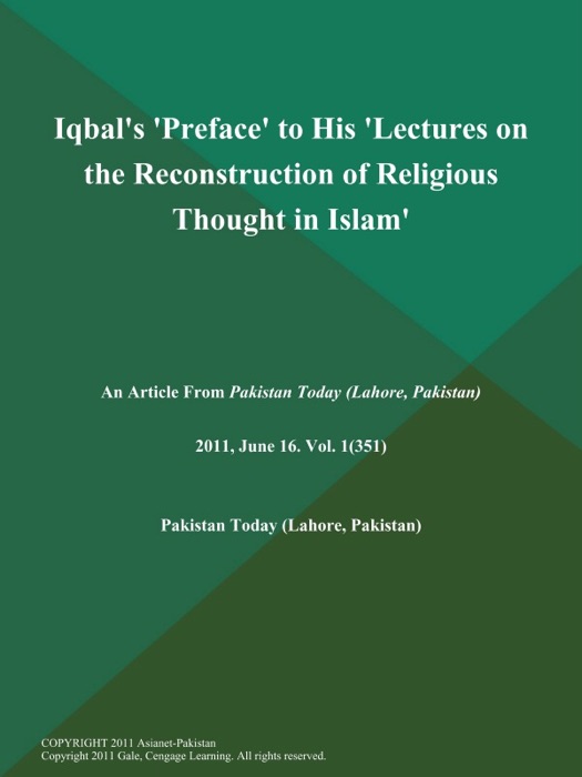 Iqbal's 'Preface' to His 'Lectures on the Reconstruction of Religious Thought in Islam'