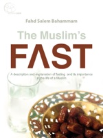The Muslim’s Fast
