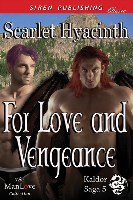 For Love and Vengeance [Kaldor Saga 5]