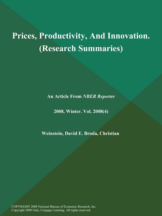 Prices, Productivity, And Innovation (Research Summaries)